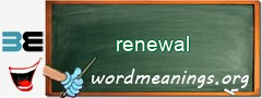 WordMeaning blackboard for renewal